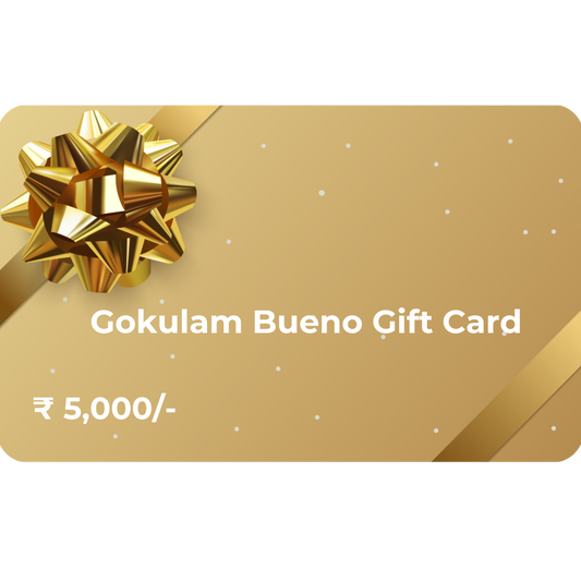 Gokulam Bueno Gift Card